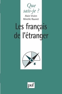 Mireille Raunet et Alain Vivien - Les français à l'étranger.