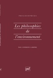 Catherine Larrère - Les philosophies de l'environnement.