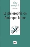 Alain Guy - La philosophie en Amérique latine.