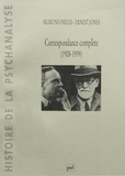Sigmund Freud et Ernest Jones - Correspondance complète (1908-1939).