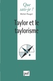 Michel Pouget - Taylor et le taylorisme.