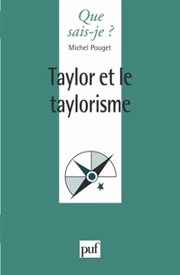 Michel Pouget - Taylor et le taylorisme.