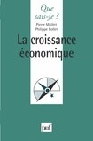 Philippe Rollet et Pierre Maillet - La croissance économique.