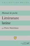 Pierre Maréchaux - Littérature latine - Manuel de poche.