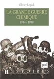 Olivier Lepick - La grande guerre chimique - 1914-1918.