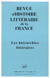 Luc Fraisse et Michel Décaudin - Revue d'histoire littéraire de la France N° 2, Mars-avril 1999 : LES HIERARCHIES LITTERAIRES.