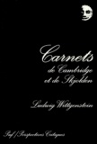Ludwig Wittgenstein - Carnets de Cambridge et de Skjolden - 1930-1932, 1936-1937.