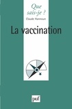 Claude Hannoun - La vaccination.