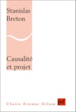 Stanislas Breton - Causalité et projet.