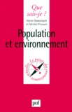 Michel Picouet et Hervé Domenach - Population et environnement.