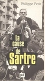 Philippe Petit - La cause de Sartre.