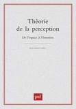 Jean-Pierre Cléro - Théorie de la perception. - De l'espace à l'émotion.