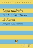 Jean-Paul Santerre - Leçon littéraire sur La Chartreuse de Parme.