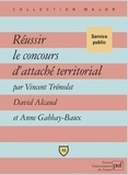 Anne Gabbay-Baux et Vincent Trémolet - Reussir Le Concours D'Attache Territorial.
