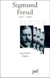 Laurence Kahn - Sigmund Freud. Volume 2, 1897-1904.
