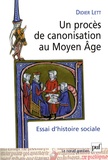 Didier Lett - Un procès de canonisation au Moyen Age - Essai d'histoire sociale, Nicolas de Tolendino, 1325.