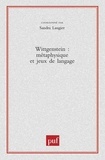 Sandra Laugier - Wittgenstein : métaphysique et jeux de langage.