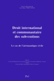  Anonyme - Droit International Et Communautaire Des Subventions. Le Cas De L'Aeronautique Civile.