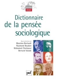 Massimo Borlandi et Raymond Boudon - Dictionnaire de la pensée sociologique.