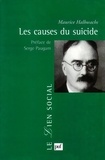 Maurice Halbwachs - Les causes du suicide.