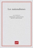 Kevin Mulligan et Bernard Baertschi - Les nationalismes.