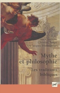 Christian Berner - Mythe et philosophie. - Les traditions bibliques.