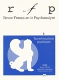  RFP - Revue Française de Psychanalyse N° 5, Tome 16, Décem : Transformations psychiques.