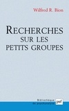 W-R Bion - Recherches Sur Les Petits Groupes.