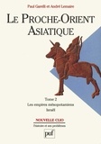 Paul Garelli et André Lemaire - Le Proche-Orient asiatique - Tome 2, Les empires mésopotamiens, Israël.