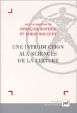 Simon Bouquet et François Rastier - Une Introduction Aux Sciences De La Culture.