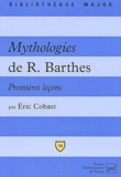 Eric Cobast - Mythologies de Roland Barthes - Premières leçons.