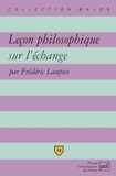 Frédéric Laupies - Leçon philosophique sur l'échange.