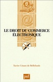 Xavier Linant de Bellefonds - Le droit du commerce électronique.