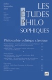 Collectif - Les études philosophiques N° 3 Juillet-Septemb : Philosophie politique classique.