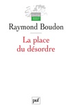 Raymond Boudon - La place du désordre - Critique des théories du changement social.