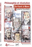 Eustache Kouvélakis - Philosophie et révolution. - De Kant à Marx.