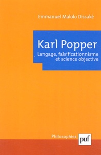 Emmanuel Malolo Dissakè - Karl Popper - Langage, falsificationnisme et science objective.