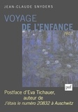 Jean-Claude Snyders - Voyage de l'enfance.
