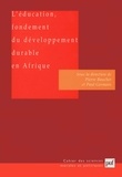 Pierre Bauchet et Paul Germain - L'éducation, fondement du développement durable en Afrique.