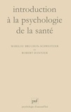 Marilou Bruchon-Schweitzer et Robert Dantzer - Introduction à la psychologie de la santé.