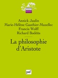Annick Jaulin et Marie-Hélène Gauthier-Muzellec - La philosophie d'Aristote.
