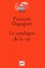 François Dagognet - Le catalogue de la vie - Etude méthodologique sur la taxinomie.