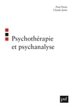 Paul Denis et Claude Janin - Psychothérapie et psychanalyse.