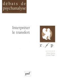 Félicie Nayrou et Georges Pragier - Interpréter le transfert.