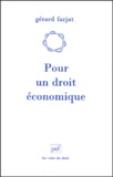 Gérard Farjat - Pour un droit économique.