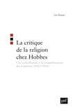 Leo Strauss - La critique de la religion chez Hobbes - Une contribution à la compréhension des Lumières (1933-1934).