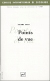 Philippe Chanial - Cahiers internationaux de sociologie N° 117, Juillet-Déce : Points de vue.