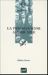 Hélène Tessier - La psychanalyse américaine.