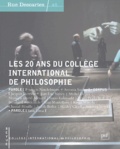 François Noudelmann et Antonia Soulez - Rue Descartes N° 45 : Les 20 ans du Collège international de philosophie.