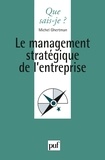 Michel Ghertman - La management stratégique de l'entreprise.
